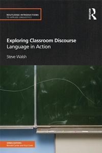 Enlarge image Cover: Exploring Classroom Discourse - Routledge