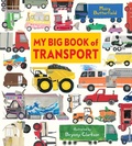 Cover: My Big Book of Transport - Walker Books Ltd