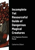 Cover: Incomplete Yet Resourceful Guide of Dangerous Magical Creatures - Lulu.com