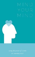 Cover: Mind Your Mind - Amanda Peet Publishing