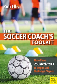 Enlarge image Cover: The Soccer Coach's Toolkit - Meyer & Meyer Sport (UK) Ltd.