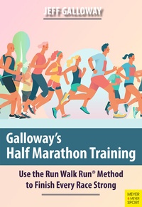 Abbildung von: Galloway's Half Marathon Training - Meyer & Meyer Sport (UK) Ltd.