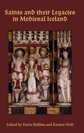 Cover: Saints and their Legacies in Medieval Iceland - D.S. Brewer