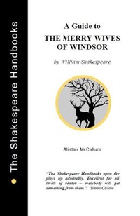 Enlarge image Cover: A Guide to The Merry Wives of Windsor - Upstart Crow Publications