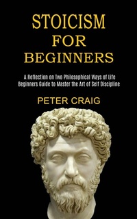 Enlarge image Cover: Stoicism for Beginners - David Kruse