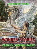 Cover: Wonder Stories: The Best Myths For Boys and Girls - OTB eBook publishing