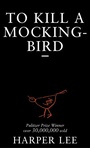 Cover: To Kill A Mockingbird - Arrow Books Ltd