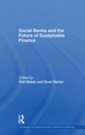 Cover: Social Banks and the Future of Sustainable Finance - Routledge