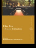 Cover: Fifty Key Theatre Directors - Routledge