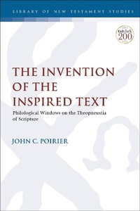 Abbildung von: The Invention of the Inspired Text - T.& T.Clark Ltd