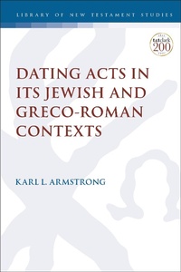 Abbildung von: Dating Acts in its Jewish and Greco-Roman Contexts - T.& T.Clark Ltd