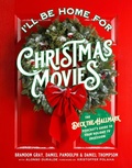 Cover: I'll Be Home for Christmas Movies - Running Press