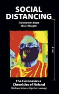 Cover: Social Distancing: The Introvert's Dream (or so I Thought) - Joe Noland