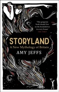 Cover: Storyland: A New Mythology of Britain - Quercus