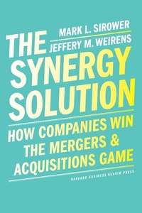 Abbildung von: The Synergy Solution - Harvard Business Review Press