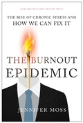 Cover: The Burnout Epidemic - Harvard Business Review Press