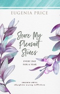 Cover: Share My Pleasant Stones - Turner Publishing Company