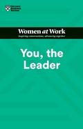 Cover: You, the Leader (HBR Women at Work Series) - Harvard Business Review Press