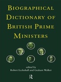 Cover: Biographical Dictionary of British Prime Ministers - Routledge