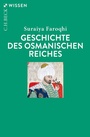 Bild: Geschichte des Osmanischen Reiches - C.H.BECK