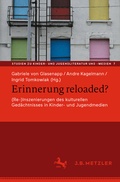 Cover: Erinnerung reloaded? - J.B. Metzler