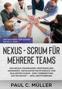 Abbildung von: Nexus - Scrum für mehrere Teams (Aktualisiert für Scrum Guide V. 2020) - BoD - Books on Demand