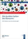 Cover: Die dunklen Seiten des Konsums - Nomos