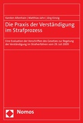 Cover: Die Praxis der Verst&auml;ndigung im Strafprozess - Nomos