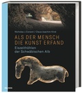 Cover: Als der Mensch die Kunst erfand - Theiss in Herder