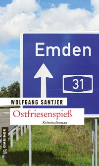 Abbildung von: Ostfriesenspieß - Gmeiner-Verlag
