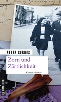 Cover: Zorn und Z&auml;rtlichkeit - Gmeiner-Verlag