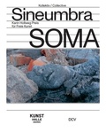 Cover: SOMA - Kollektiv SineUmbra - Dr. Cantz'sche Verlagsgesellschaft mbH & Co. KG