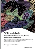 Cover: Wild und stark! - Mitteldeutscher Verlag