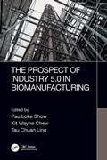 Cover: The Prospect of Industry 5.0 in Biomanufacturing - CRC Press