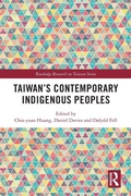 Cover: Taiwan's Contemporary Indigenous Peoples - Routledge