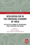 Cover: Neoliberalism in the Emerging Economy of India - Routledge