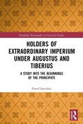 Cover: Holders of Extraordinary imperium under Augustus and Tiberius - Routledge