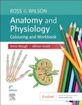 Cover: Ross & Wilson Anatomy and Physiology Colouring and Workbook - Elsevier