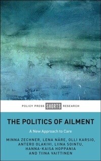 Abbildung von: The Politics of Ailment - Policy Press
