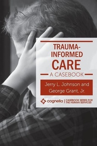 Enlarge image Cover: Trauma-Informed Care - Cognella Academic Publishing