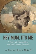 Cover: Hey Mum, It's Me - FriesenPress