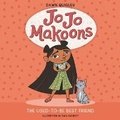Cover: Jo Jo Makoons: The Used-To-Be Best Friend - HarperCollins