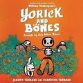 Cover: Yorick and Bones: Friends by Any Other Name - HarperCollins