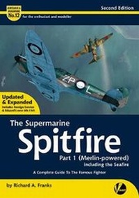 Enlarge image Cover: The Supermarine Spitfire Part 1 (Merlin-powered) - Valiant Wings Publishing