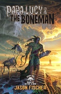 Cover: Papa Lucy & the Boneman - Outland Entertainment
