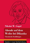 Cover: Abende auf dem Weiler bei Dikanka - Henricus - Edition Deutsche Klassik GmbH, Berlin