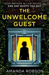Enlarge image Cover: The Unwelcome Guest - AVON, a division of HarperCollins Publishers Ltd