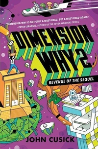 Enlarge image Cover: Dimension Why #2: Revenge of the Sequel - HarperCollins