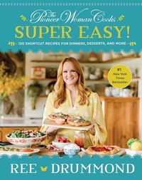Abbildung von: The Pioneer Woman Cooks-Super Easy! - William Morrow Cookbooks