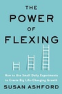 Cover: The Power of Flexing - Harper Business